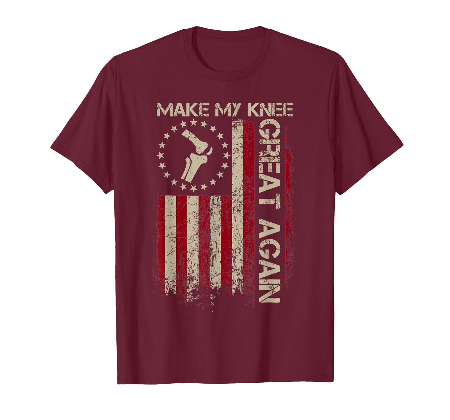 Make My Knee Great Again Shirt - Knee Replacement Funny T-Shirt