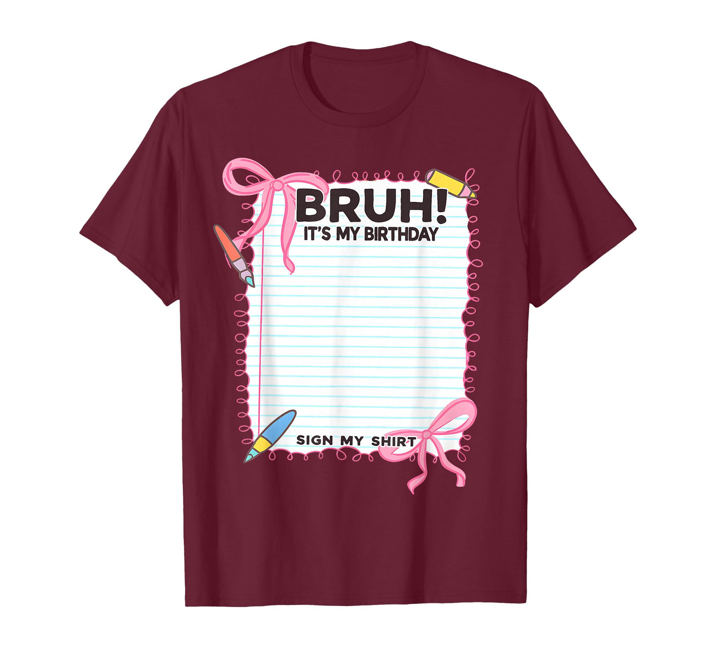 It's My Birthday Sign My Shirt Cute Bow Birthday Girls T-Shirt