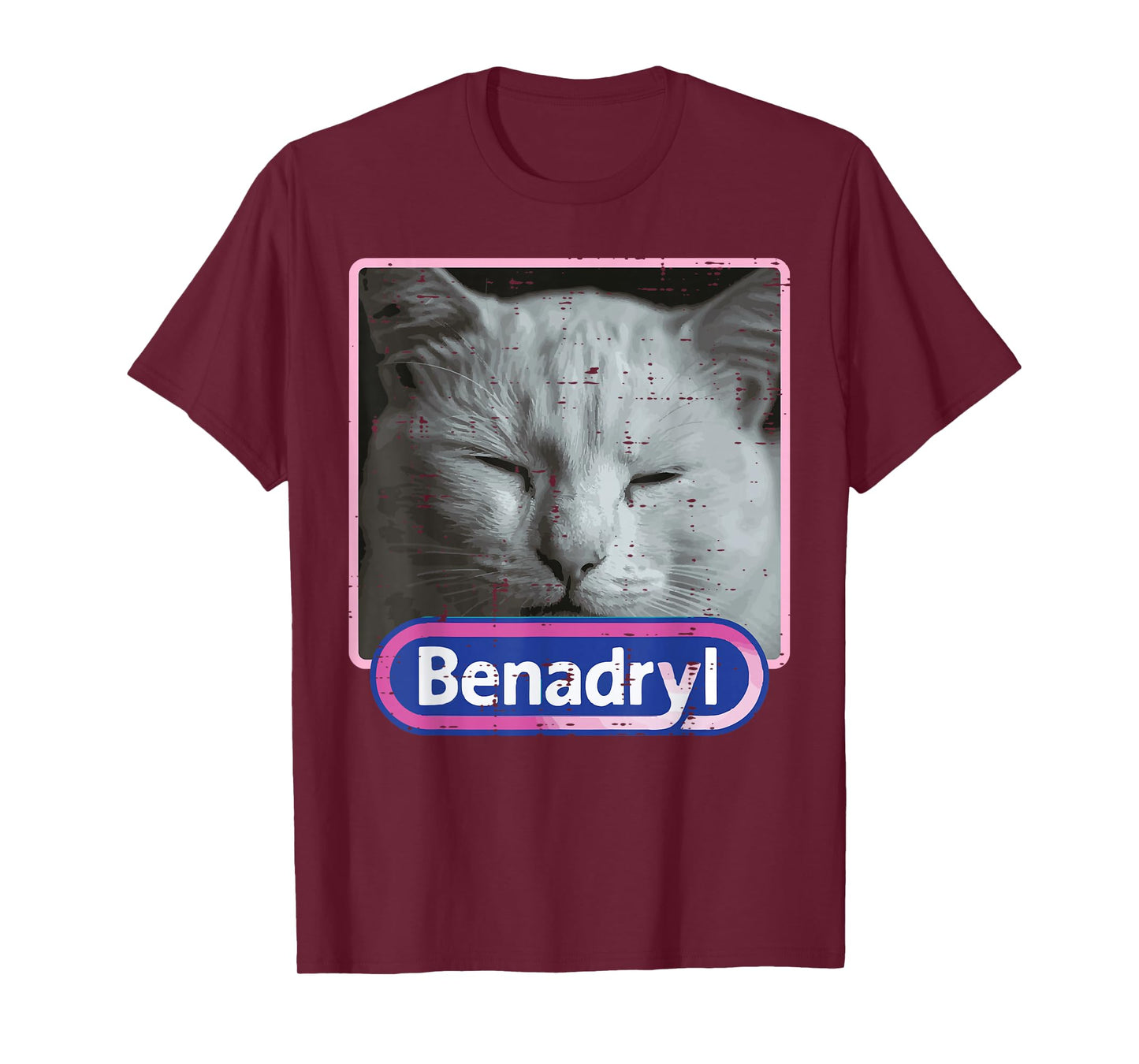 Cat Benadryl Meme Funny Viral Dank Humor Women Men Kids T-Shirt