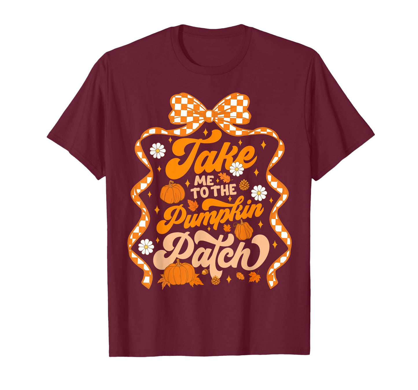 Take Me To The Pumpkin Patch Thanksgiving Autumn Fall Y'all T-Shirt