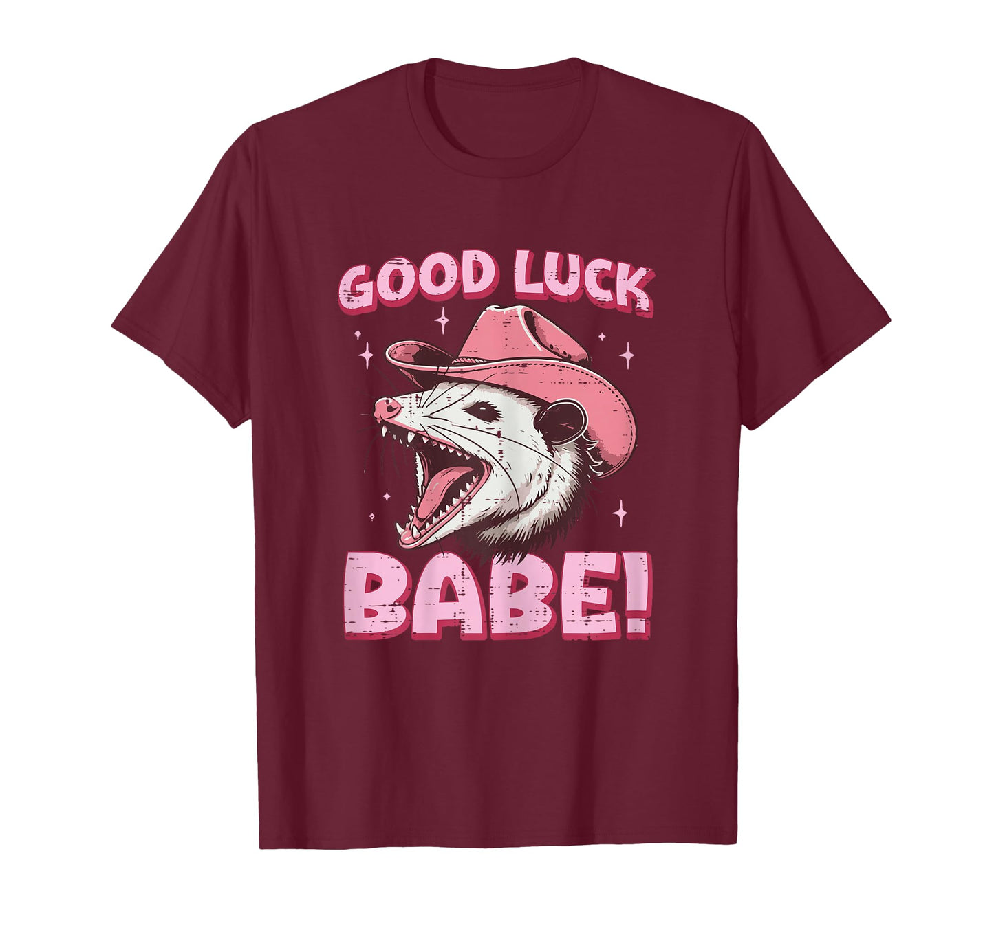 Opossum Cowboy Good Luck Babe Possum Cowgirl Women Girls Kid T-Shirt