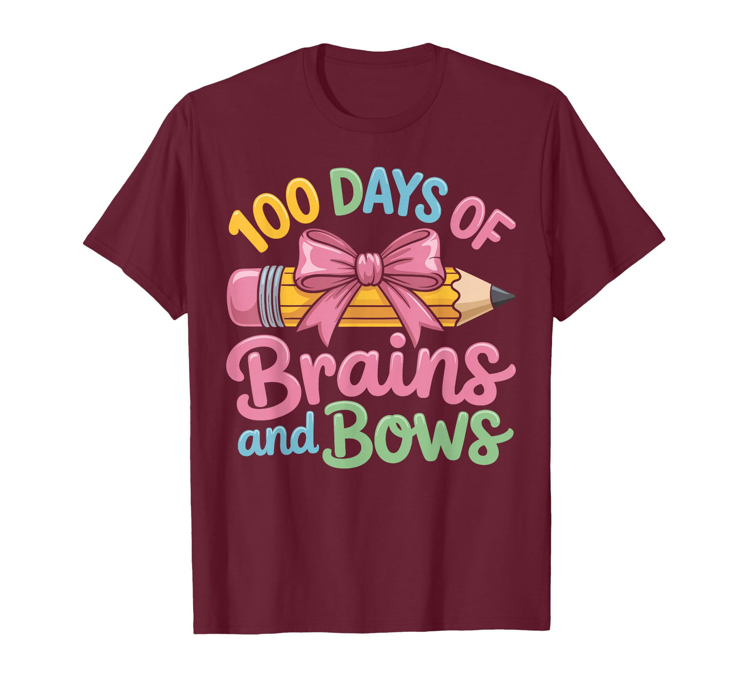 100 Days of Brains and Bows Funny 100 Days of School T-Shirt