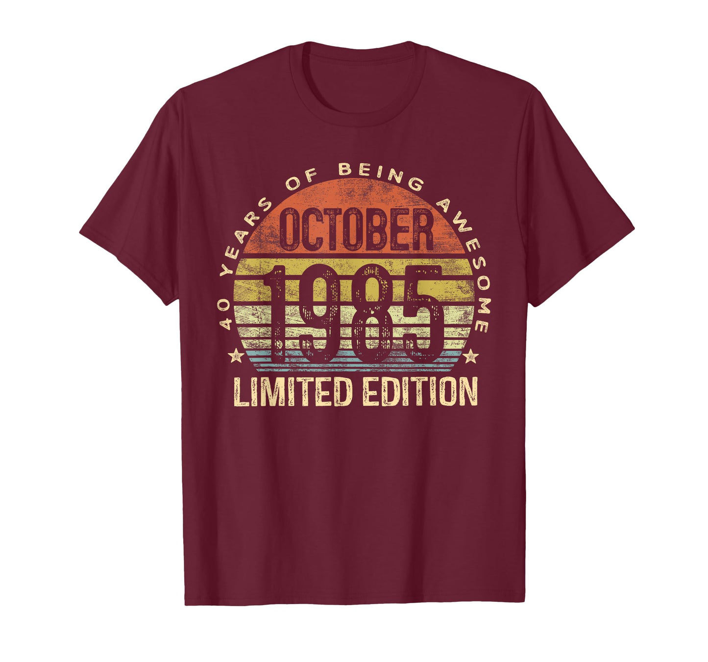 October 1985 Limited Edition 40-Year-Old 40th Birthday T-Shirt