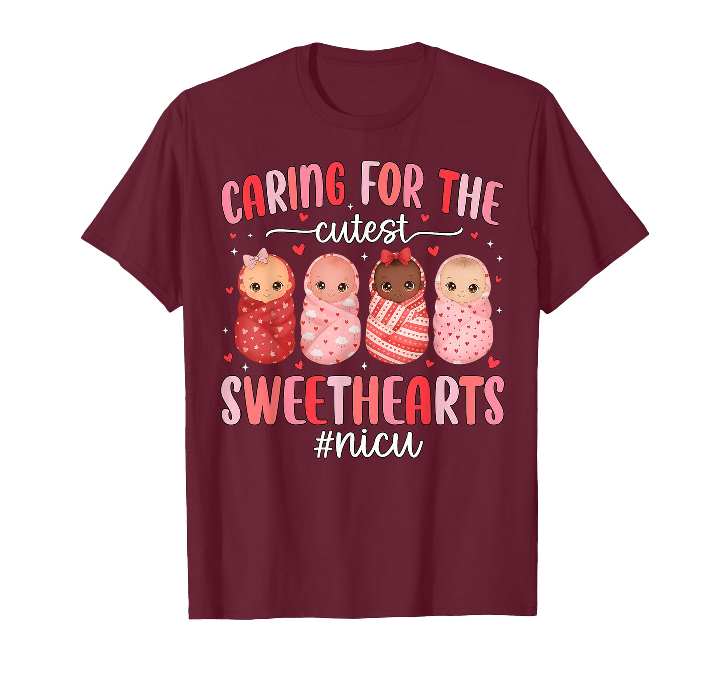 Caring for The Cutest Valentines NICU Nurse Cute Baby Girls T-Shirt