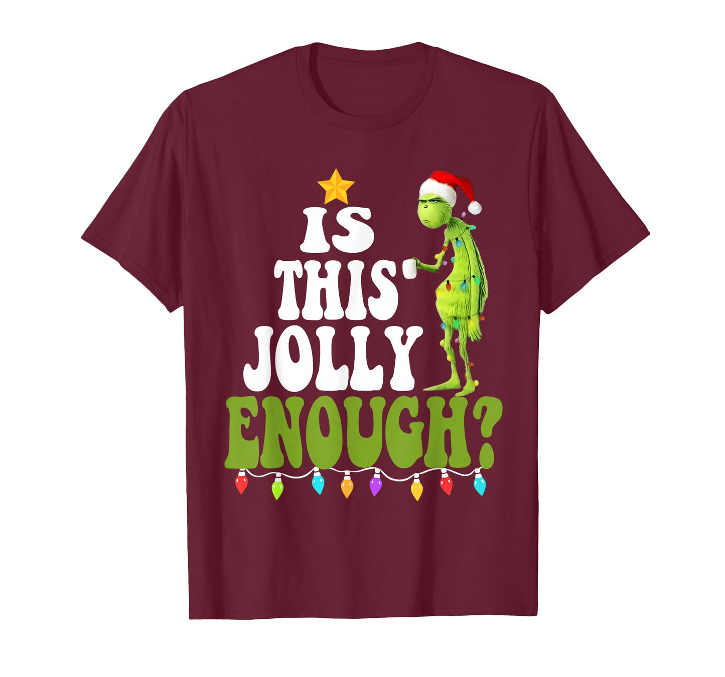 is This Jolly Enough T-Shirt