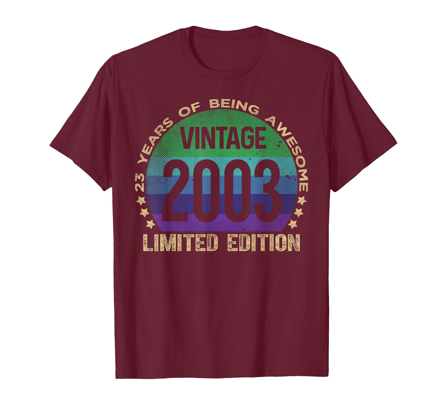 23 Year Old Gifts Vintage 2003 Limited Edition 23rd Birthday T-Shirt