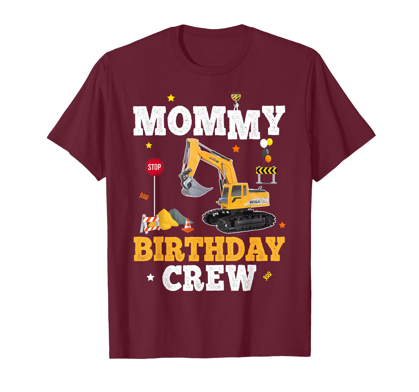 Mommy Birthday Crew Construction Matching Family Excavator T-Shirt
