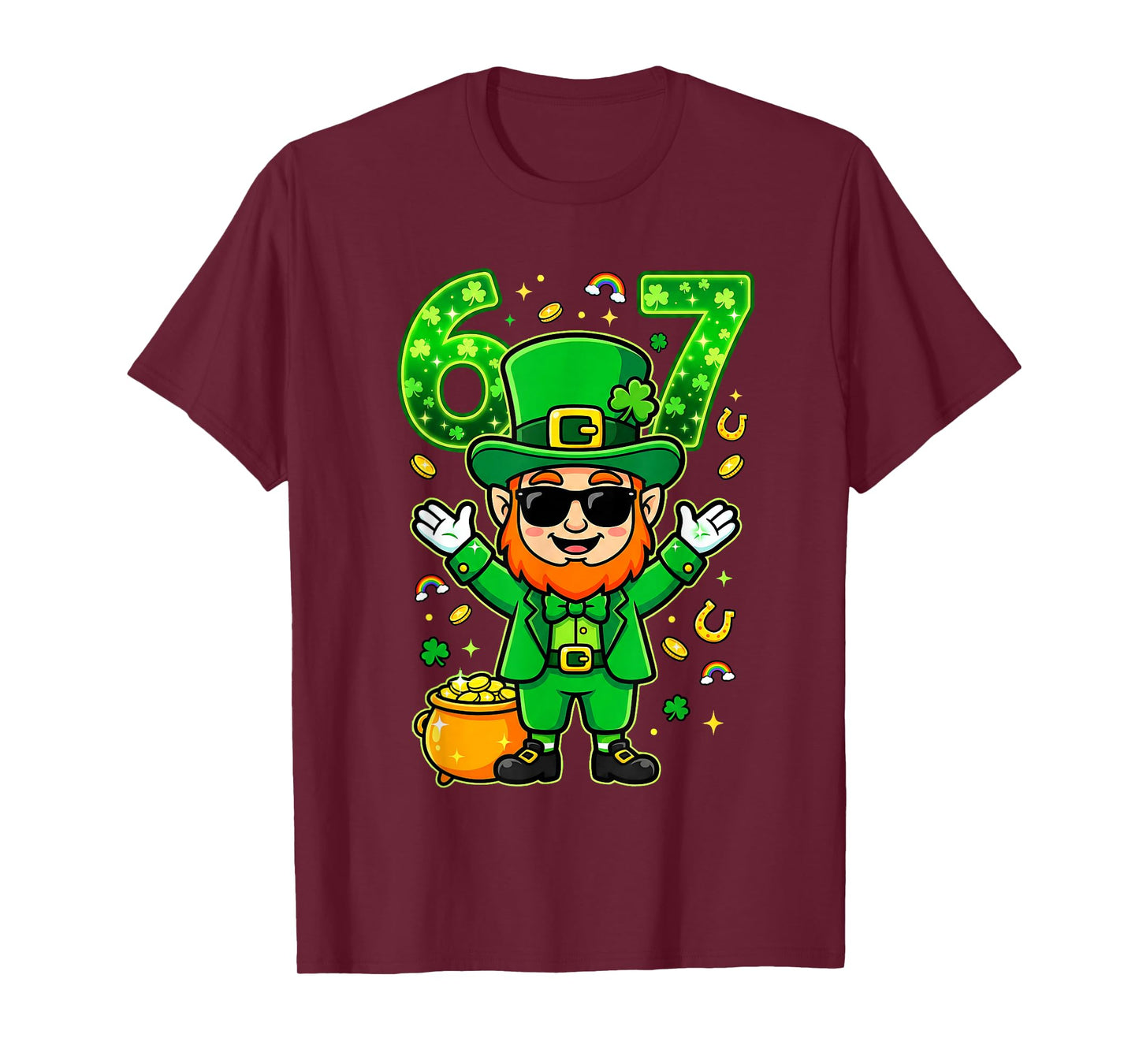 67 Six Seven Funny 6 7 Meme St Patricks Day Leprechaun 67 T-Shirt