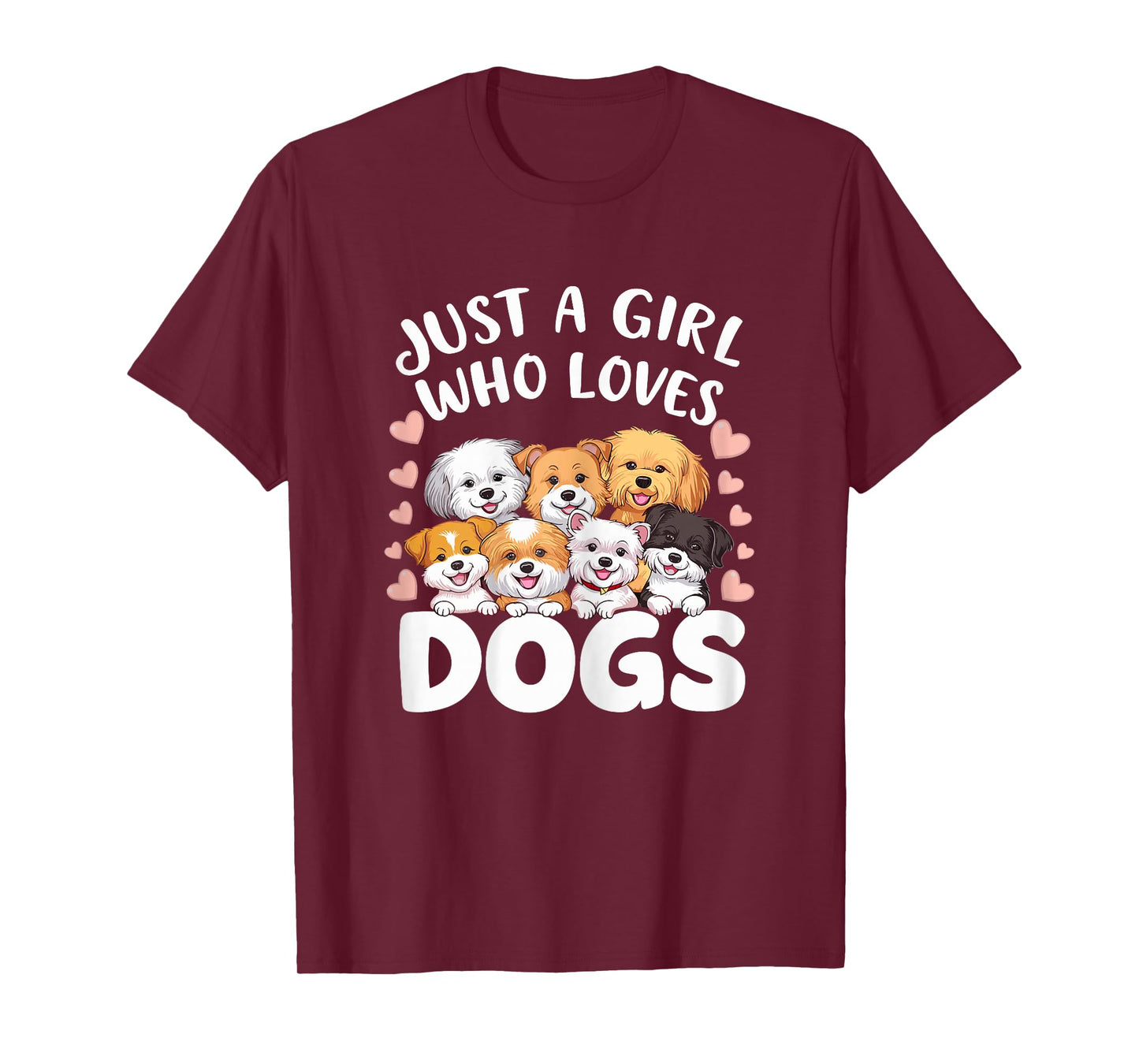 Dog Lover Just a Girl who loves Dogs Dog Girl T-Shirt
