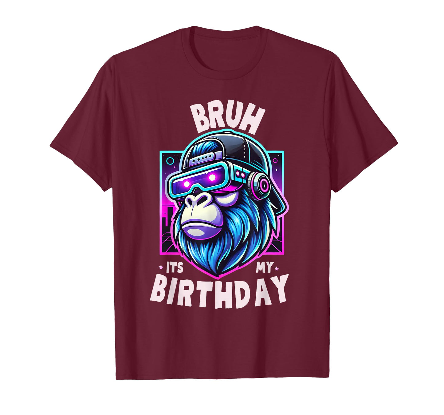 Bruh Its My Birthday Gorilla Boy Girl Men Funny Family Party T-Shirt