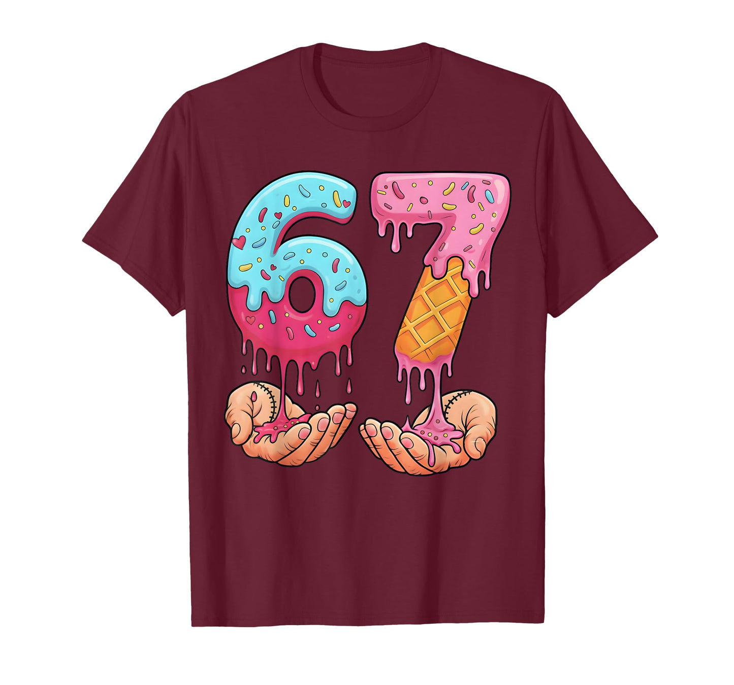 Six Seven Ice Cream Drip Cool Meme 67 Funny Number T-Shirt