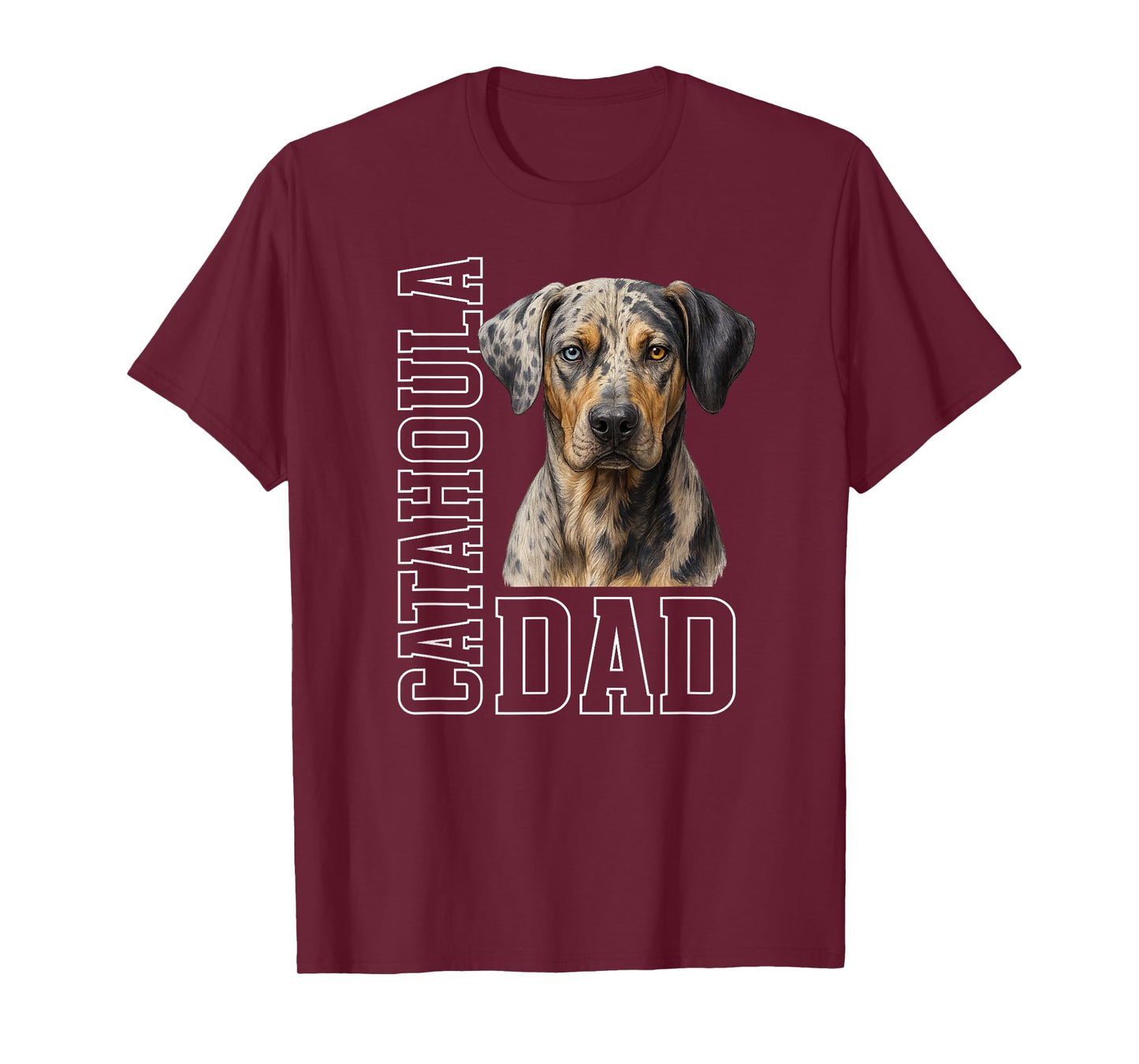 Catahoula Dad Catahoula Leopard Dog Owner Catahoula Lover T-Shirt