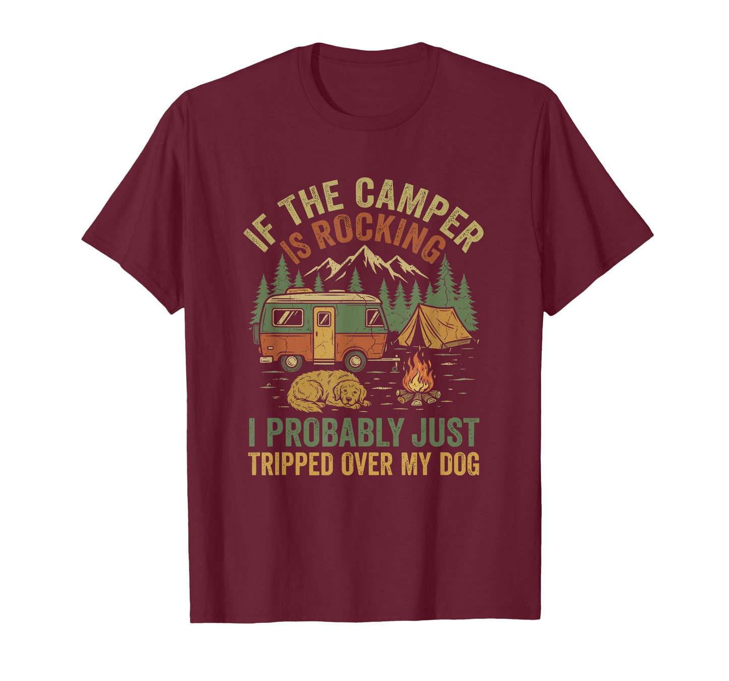 If The Campers Rocking - Funny Dog Lover for Funny Camping T-Shirt