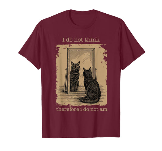 Funny I Do Not Think Therefore I Do Not Am, Vintage Meme Cat T-Shirt