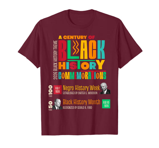 A Century of Black History Commemorations 2026 Black History T-Shirt