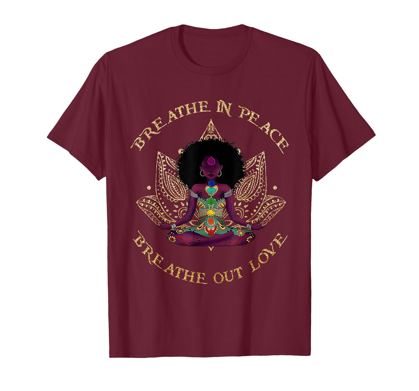 Breathe In Peace Breath Out Love Yoga Black Afro Girl Outfit T-Shirt