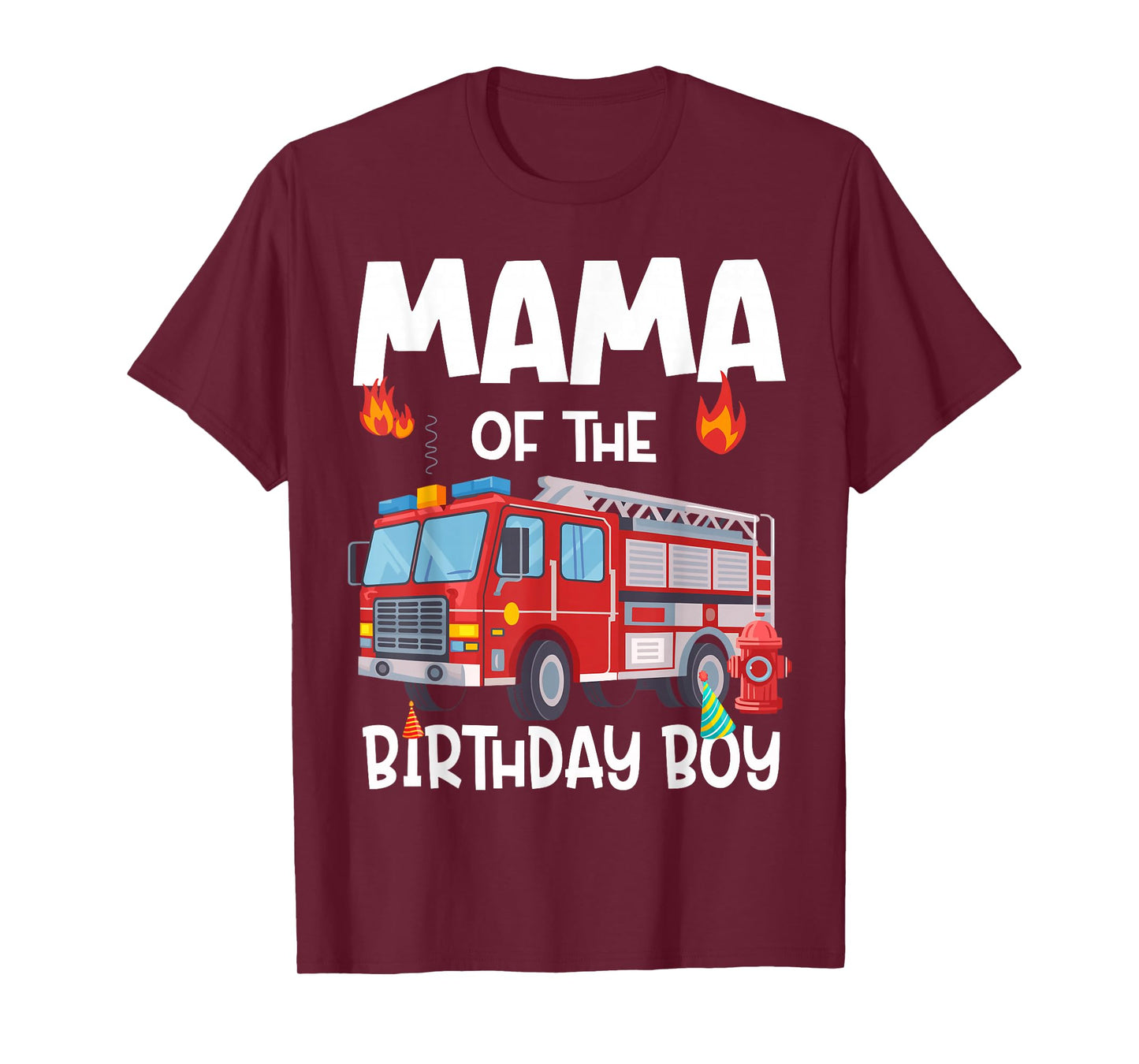 Mama of the Birthday Boy Fire Truck Firefighter Mom Bday T-Shirt