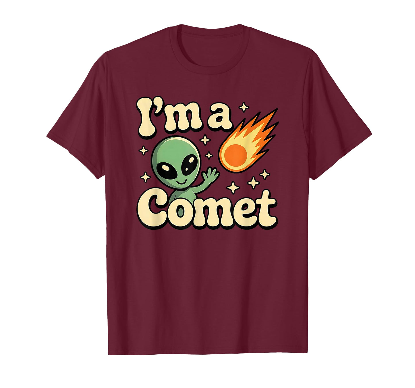 Cute Alien “I’m a Comet” Cosmic Funny 3I/Atlas Space Design T-Shirt