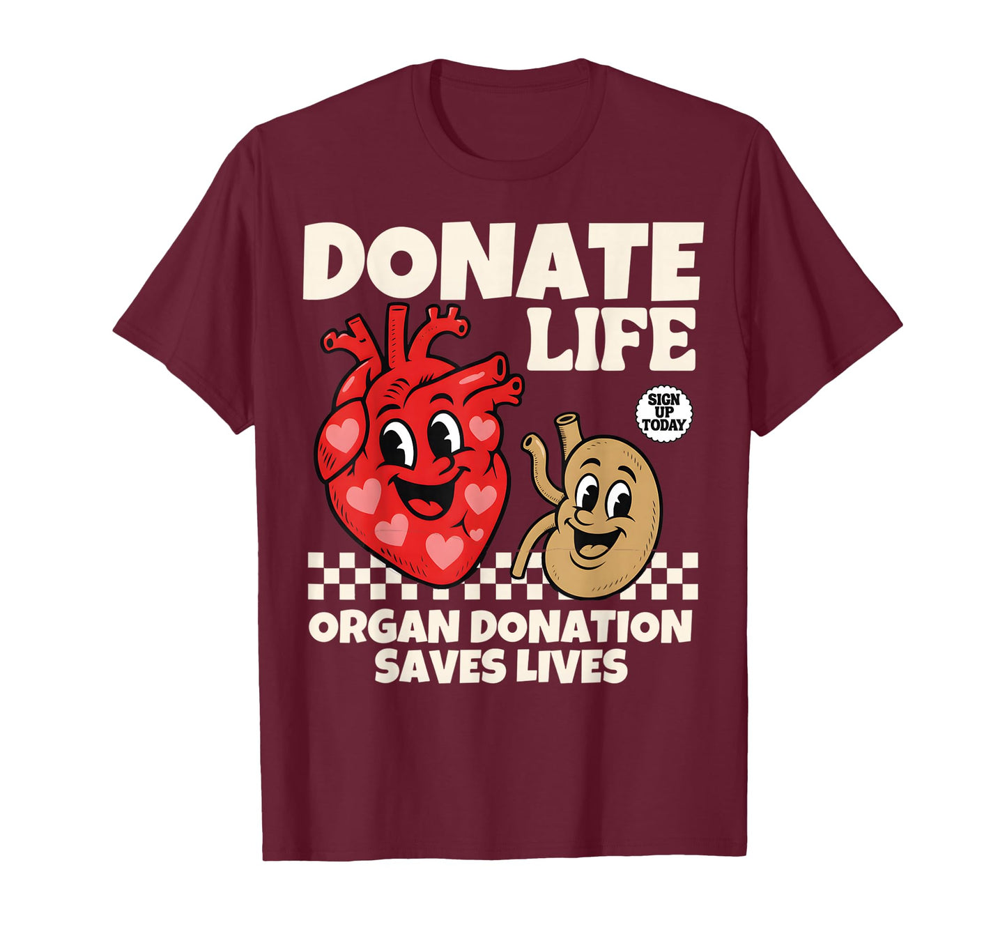 Donate Life Blood Donation Organ Donation Saves Lives Donor T-Shirt