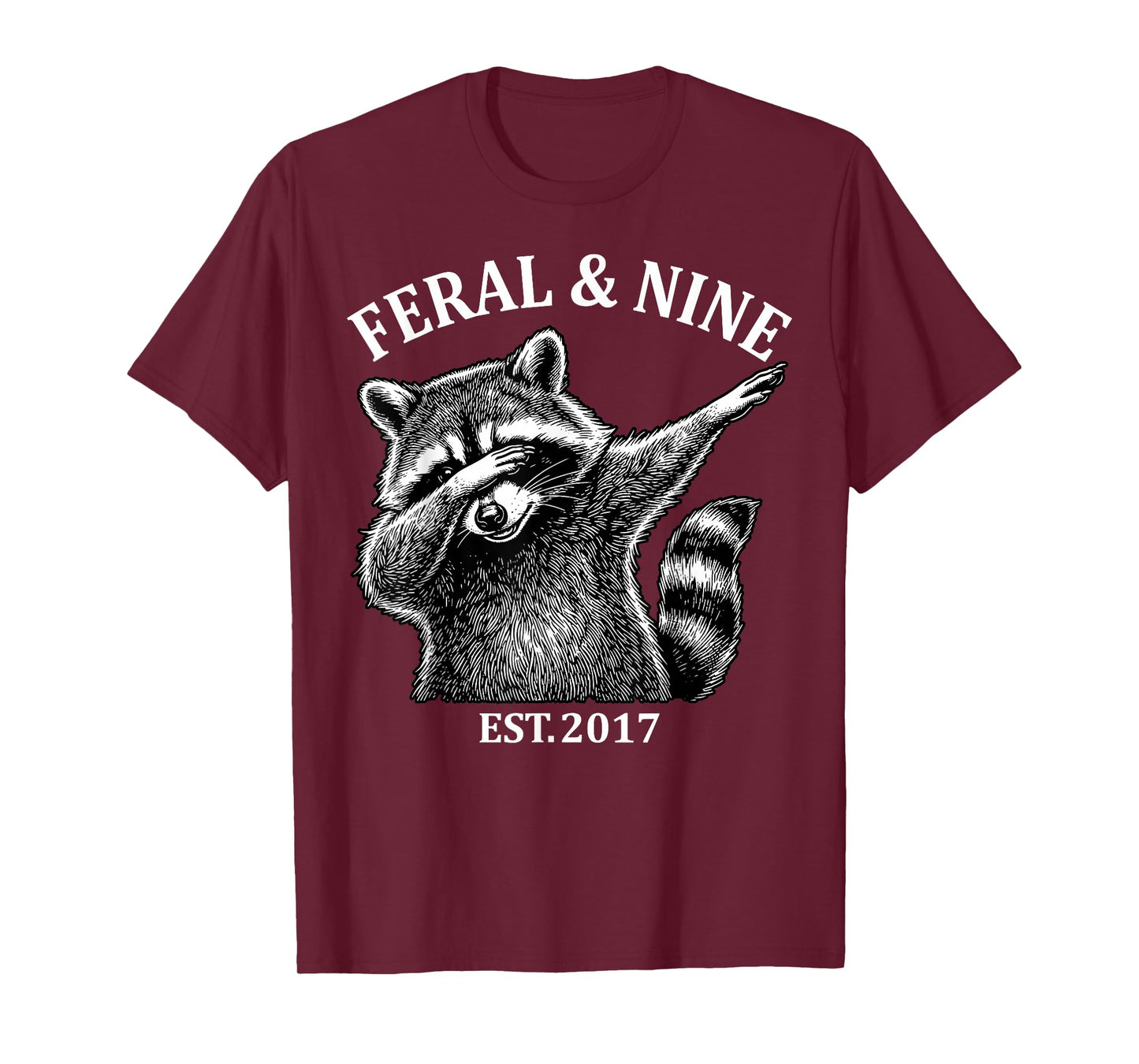 Feral and Nine Raccoon 9th Birthday Est 2017 T-Shirt