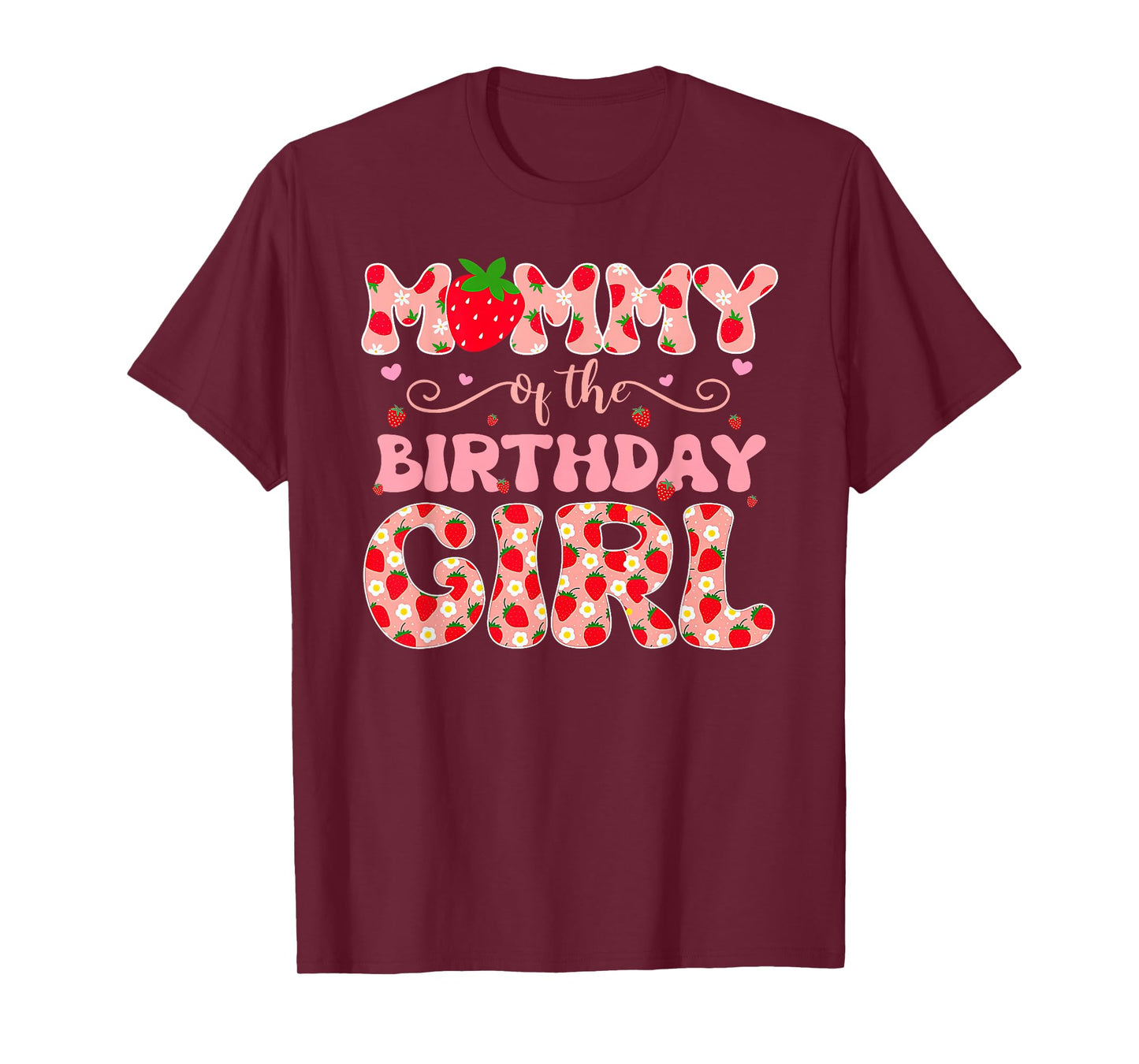 Mommy of The Berry First Birthday of Girl Strawberry Dad T-Shirt