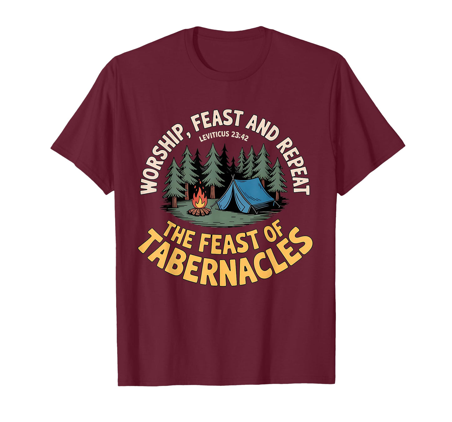 Worship Feast and Repeat, Campfire Christian Sukkot Festival T-Shirt