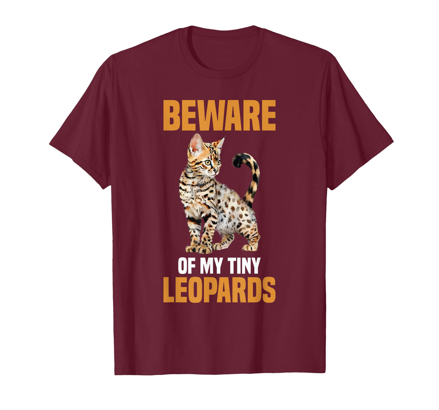 Beware of My Tiny Leopards Bengal Cat T-Shirt
