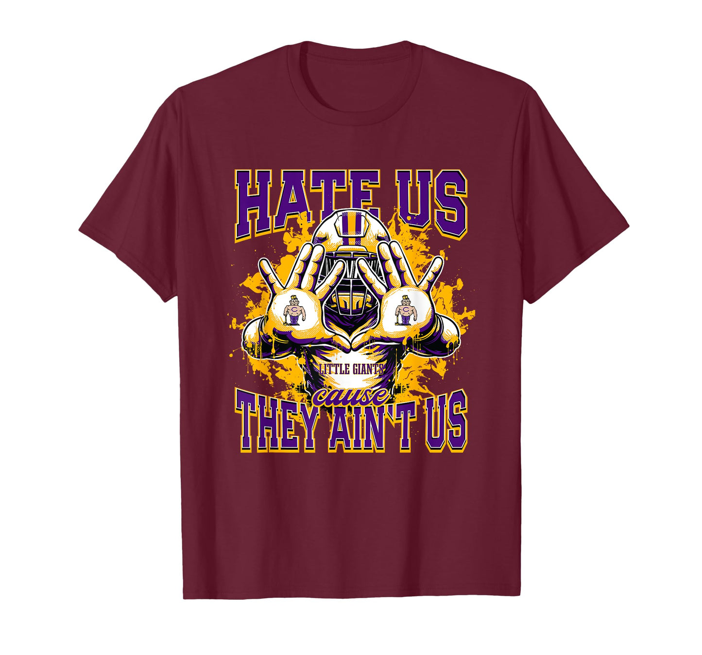 Canton Little Giants Logo Hate Us Cause They Ain't HS T-Shirt