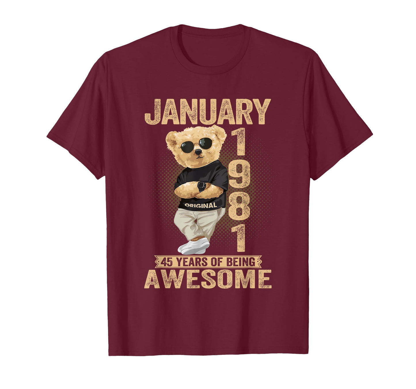 45 Year Old January 1981 Teddy Bear 45th Birthday Men Women T-Shirt