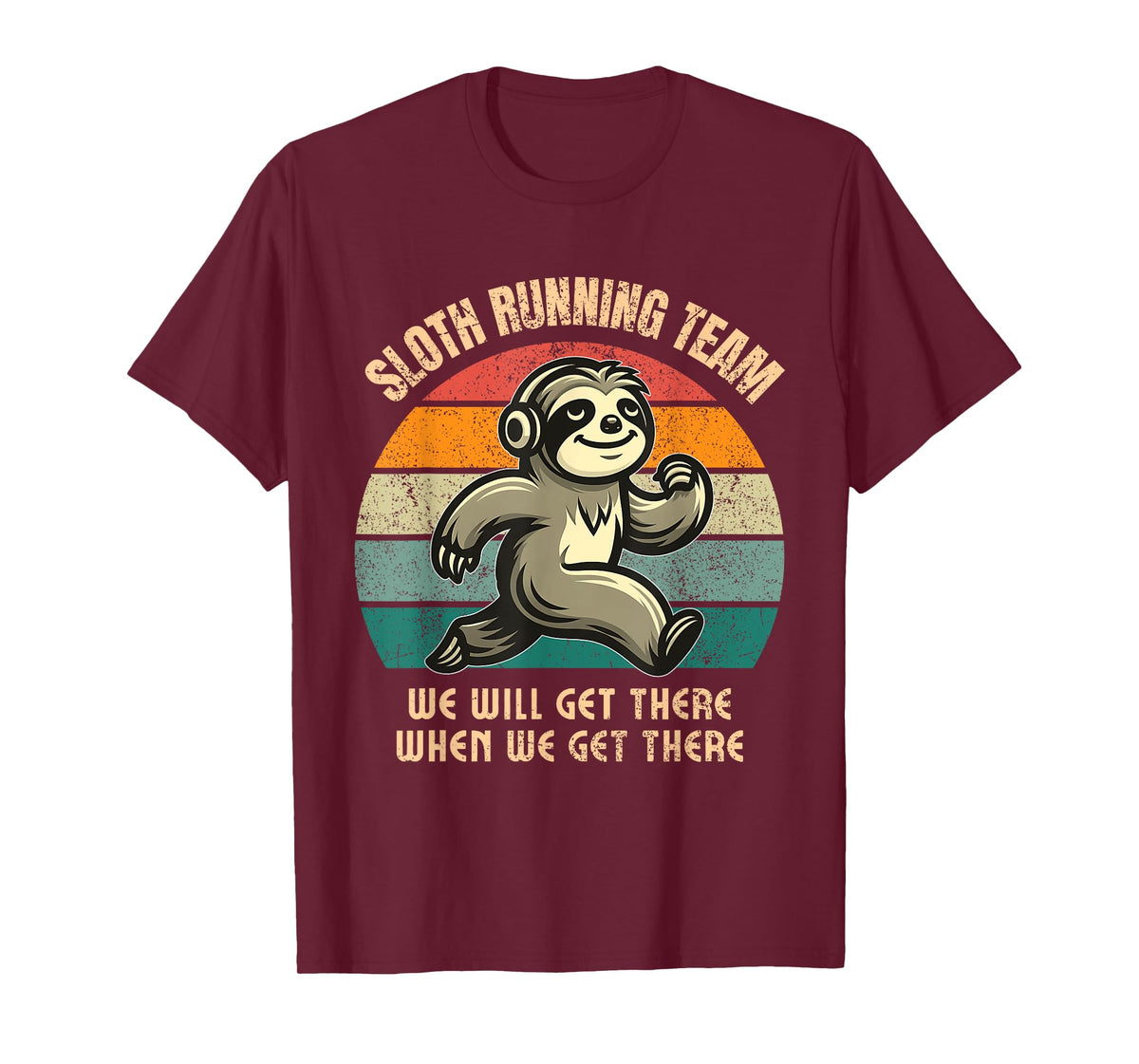 Sloth Running Team. 13.1 Miles Half Marathon. Slow Runner T-Shirt