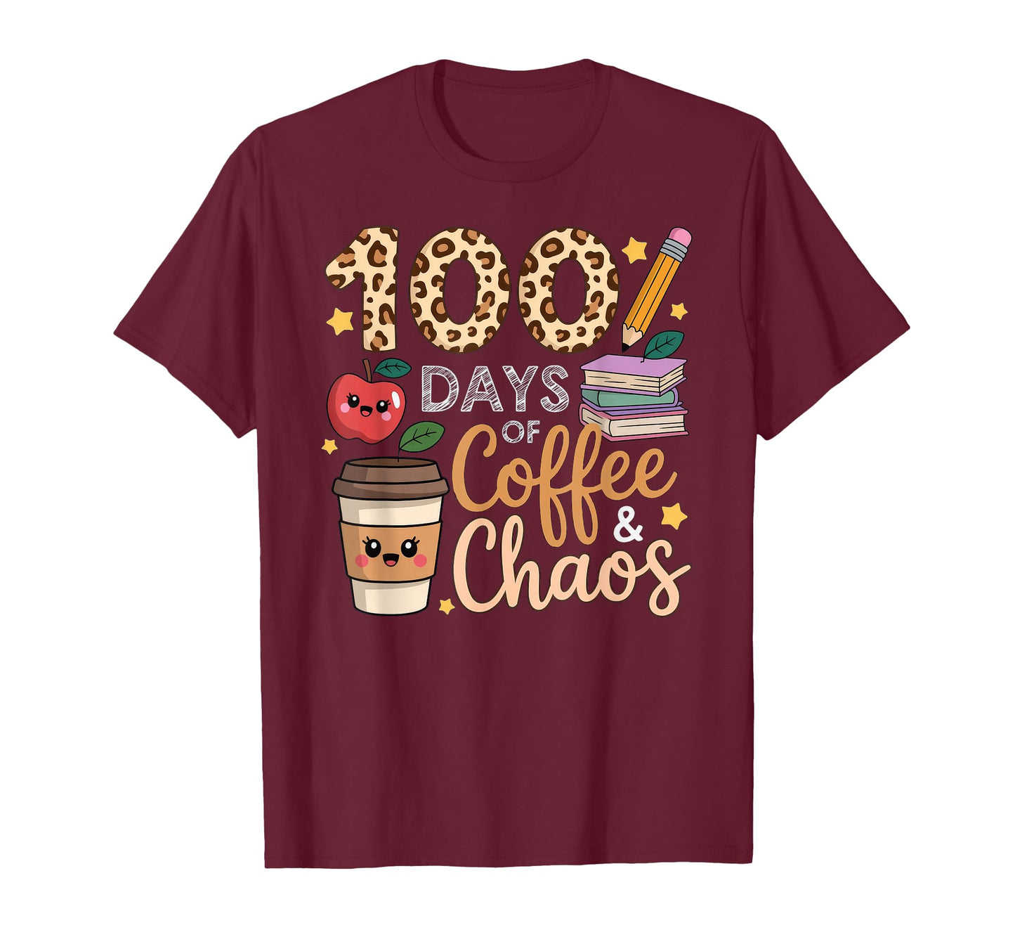 100 Days of Coffee Chaos 100th Day of School T-Shirt