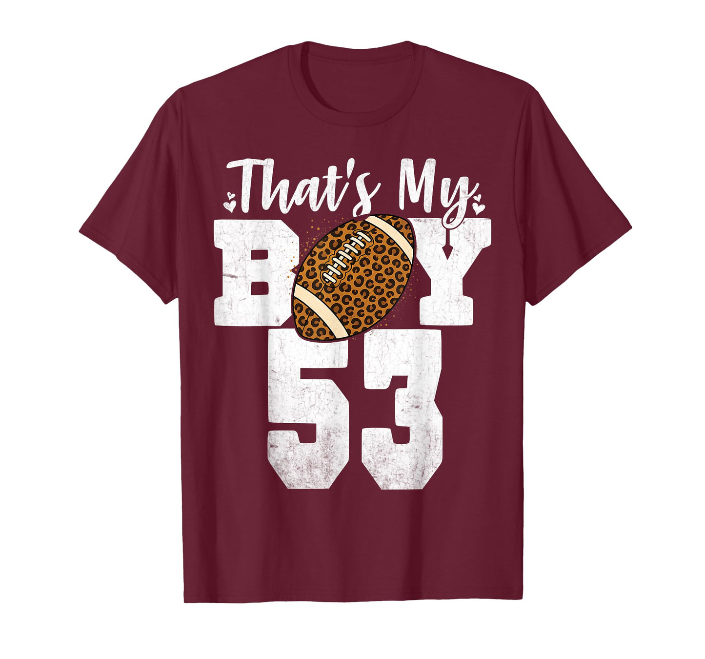 That's My Boy Football Number #53 Leopard 53 Numbered T-Shirt