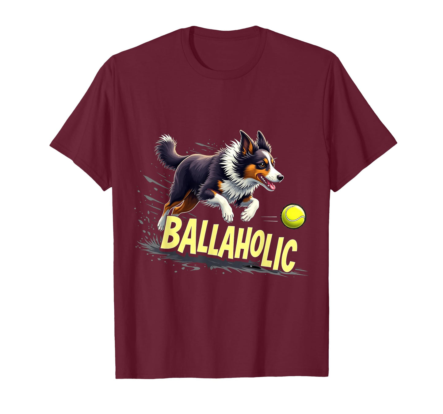 Funny Ballaholic Border Collie Dog Chasing Ball T-Shirt