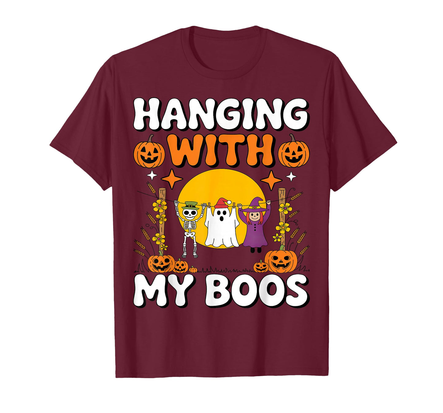 Hanging with My Boos Funny Halloween Ghost Witch Skeleton T-Shirt