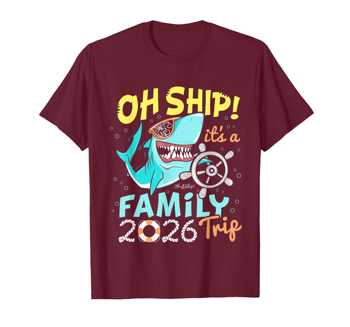 Oh Ship It's a Family Trip 2026 Matching Family 2026 Cruise T-Shirt