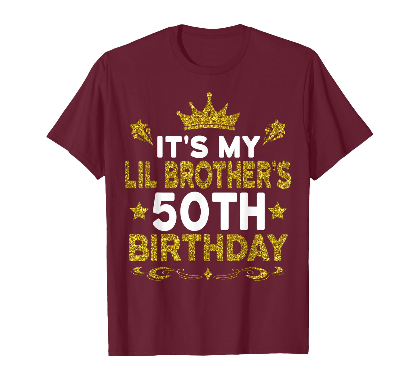 It's My Lil Brother's 50th Birthday Happy 50 Years Old T-Shirt