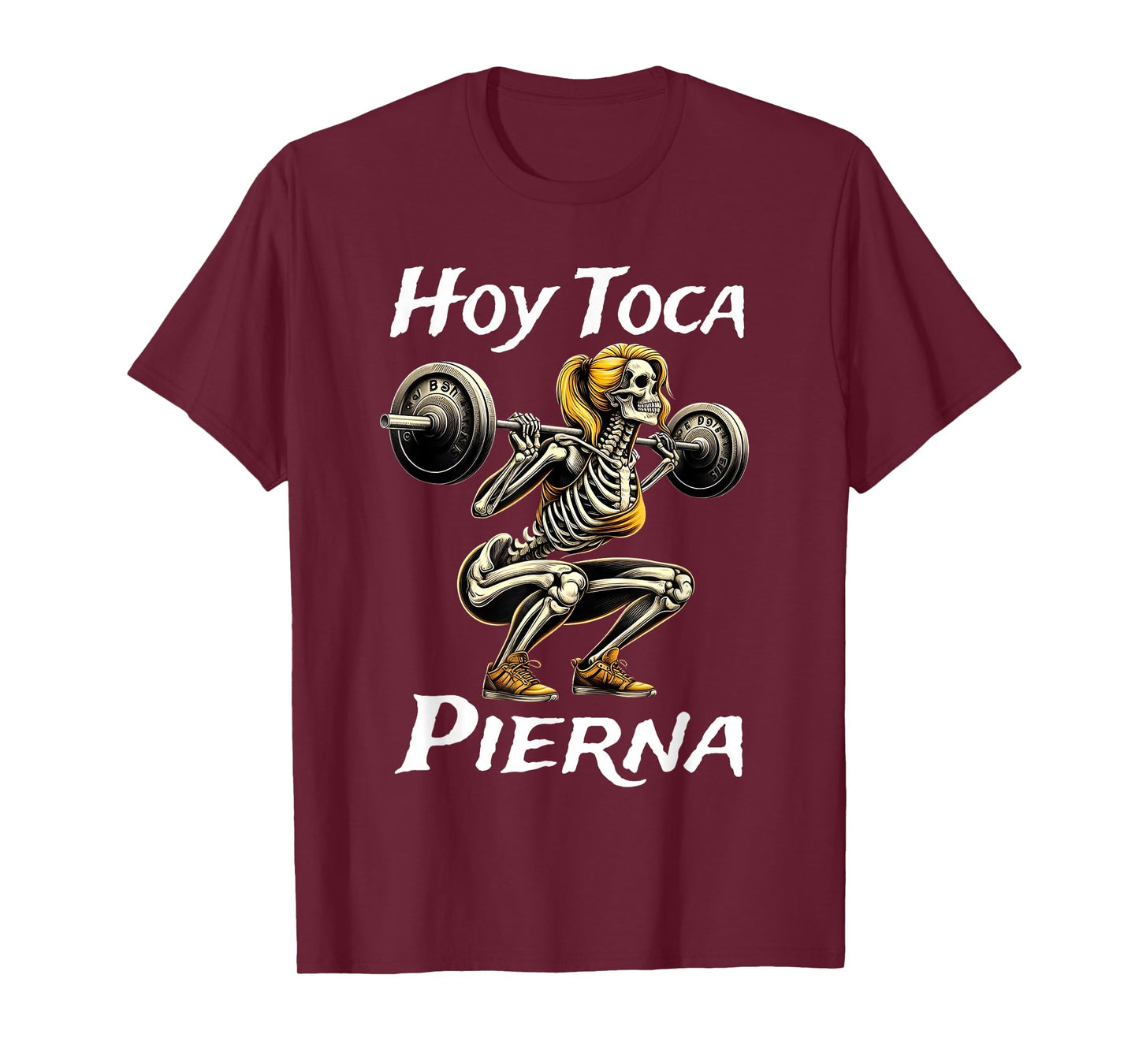 Hoy Toca Pierna Gym Skeleton Girl Squat Shirt T-Shirt
