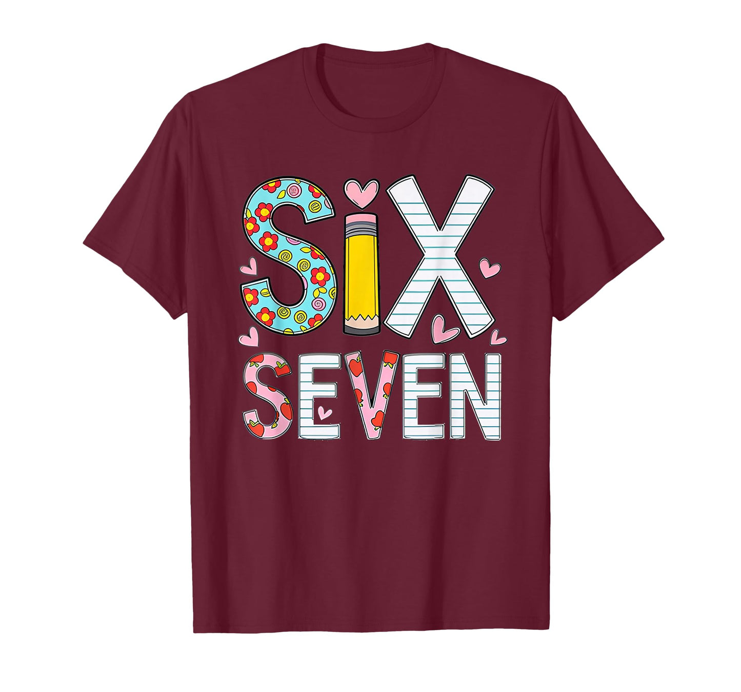 Funny Six Seven 6 7 Meme Teacher Design for Men Women Girls T-Shirt