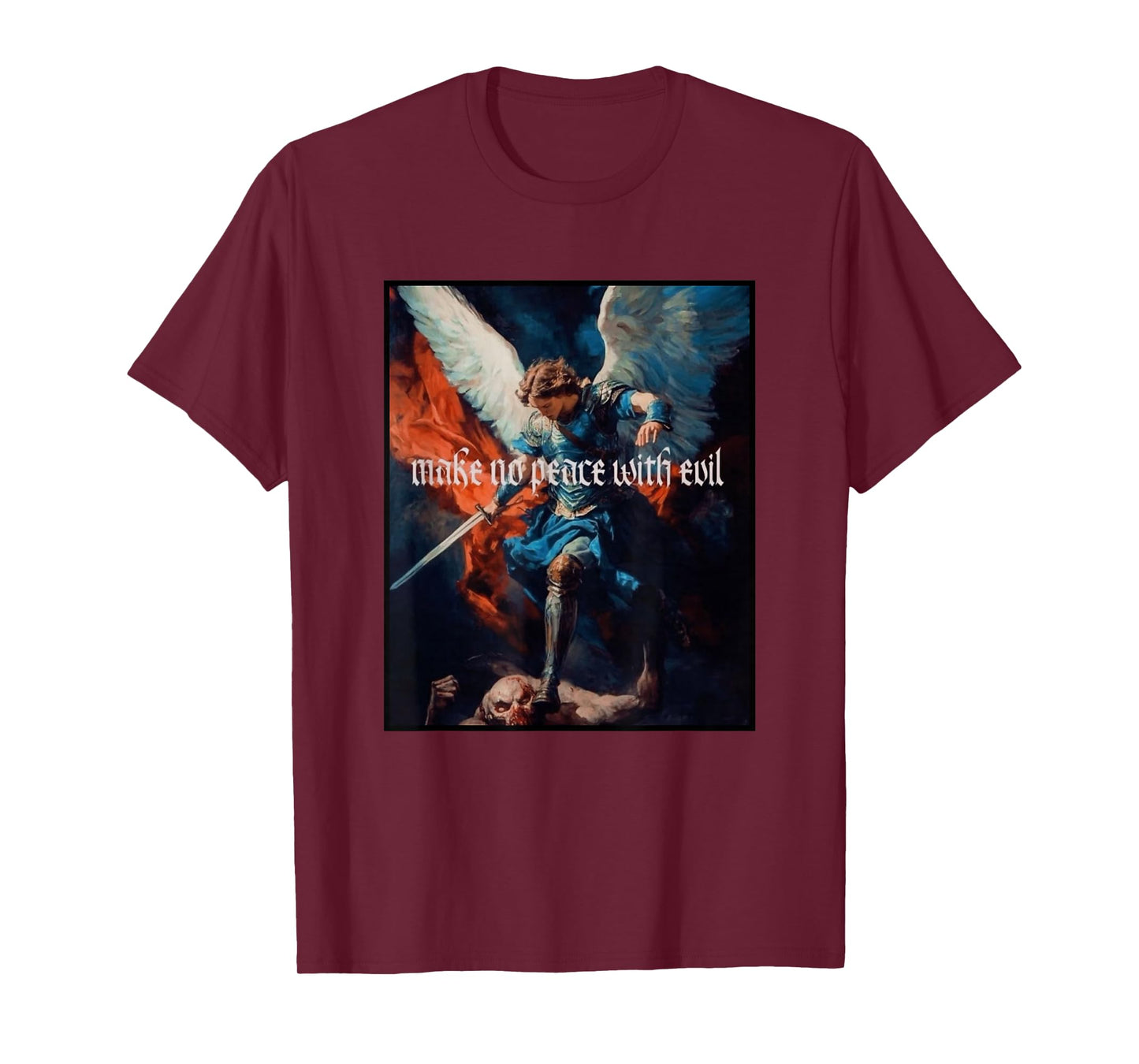 Archangel Michael Holy Warrior - Make No Peace with Evil T-Shirt