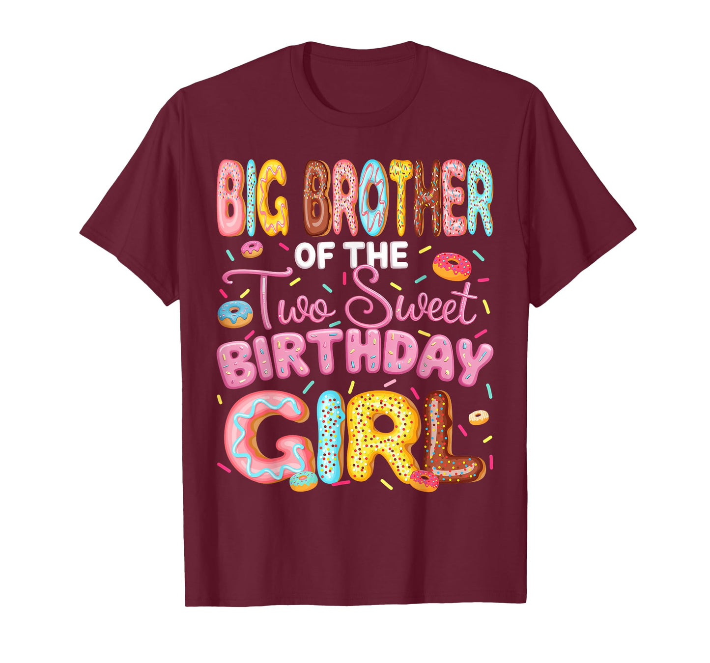 Big Brother Of The Two Sweet Birthday Girl Donut 2Nd Bday T-Shirt