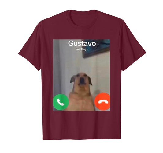 Gustavo The Dog is Calling Funny Meme Gen Z Alpha Brainrot T-Shirt