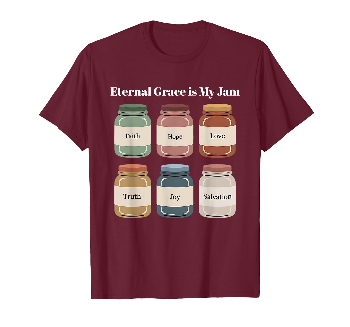 Eternal Grace is My Jam Catholic Teacher Christian Faith T-Shirt