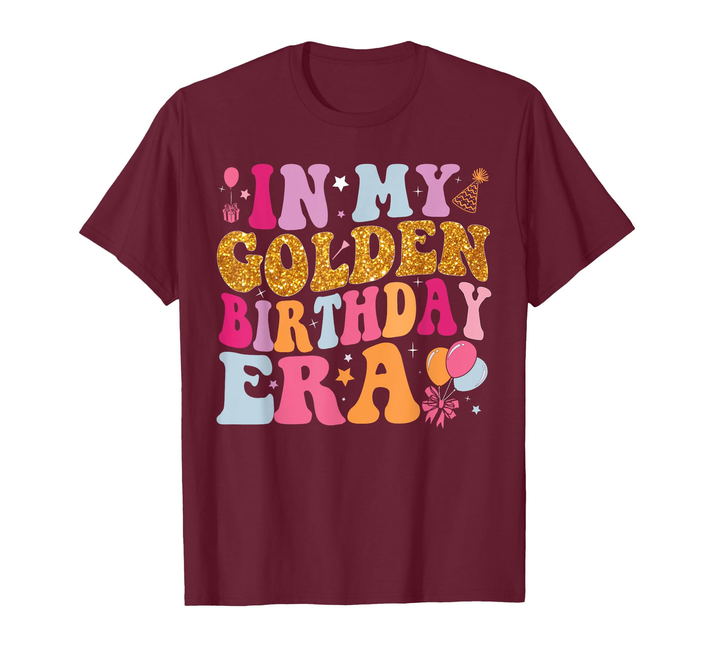 Groovy In My Golden Birthday Era Shirt Women Girls Birthday T-Shirt