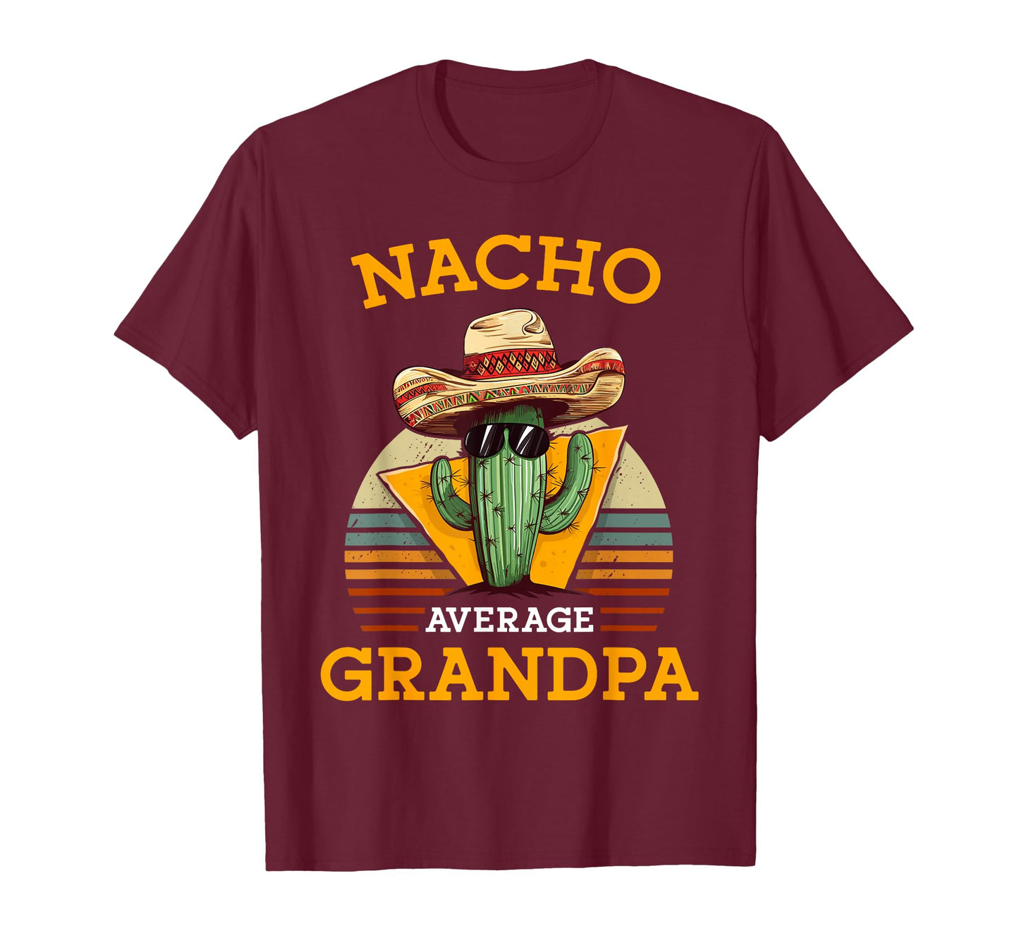 Nacho Average Grandpa Funny Mexican Papa Retro Cinco De Mayo T-Shirt