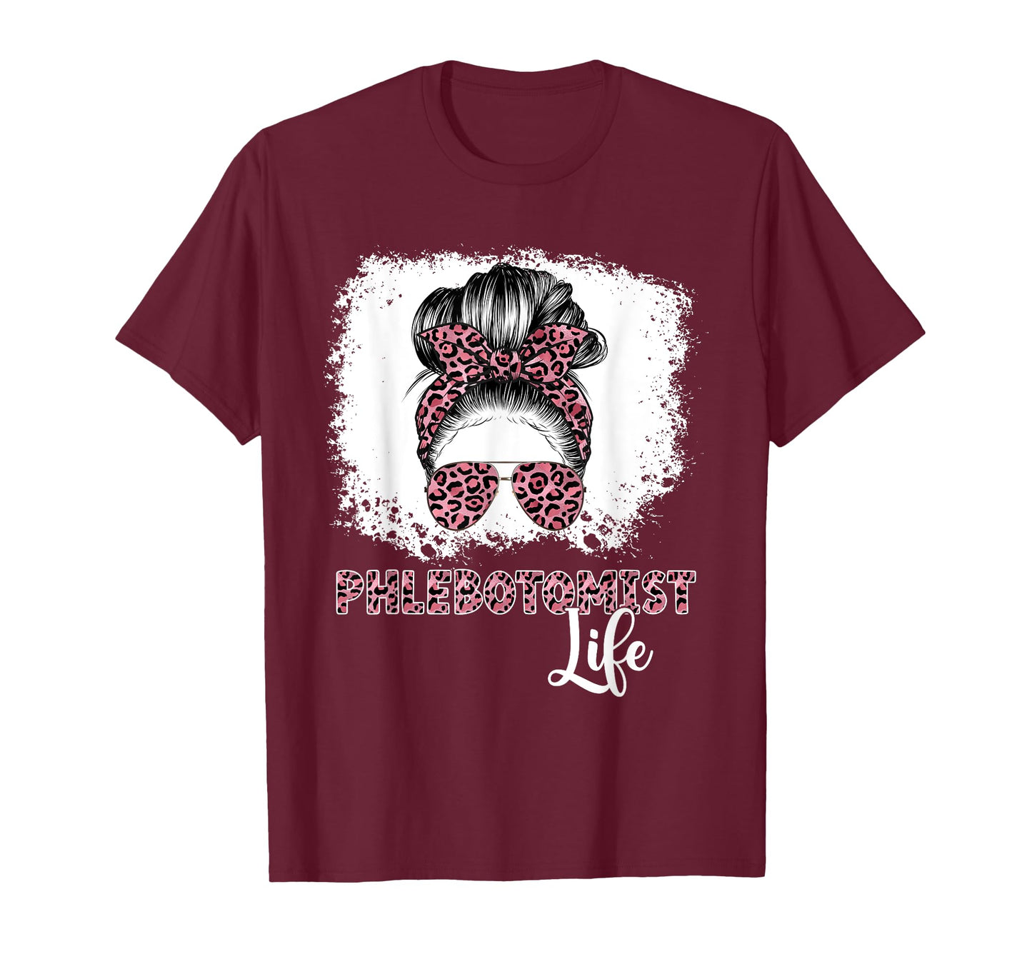 Phlebotomist Life Messy Bun Women Nurse Phlebotomy T-Shirt