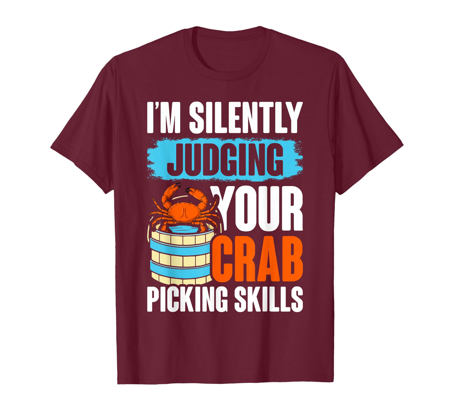 Funny Blue Crab Feast Chesapeake Bay Maryland Crabbing Men T-Shirt