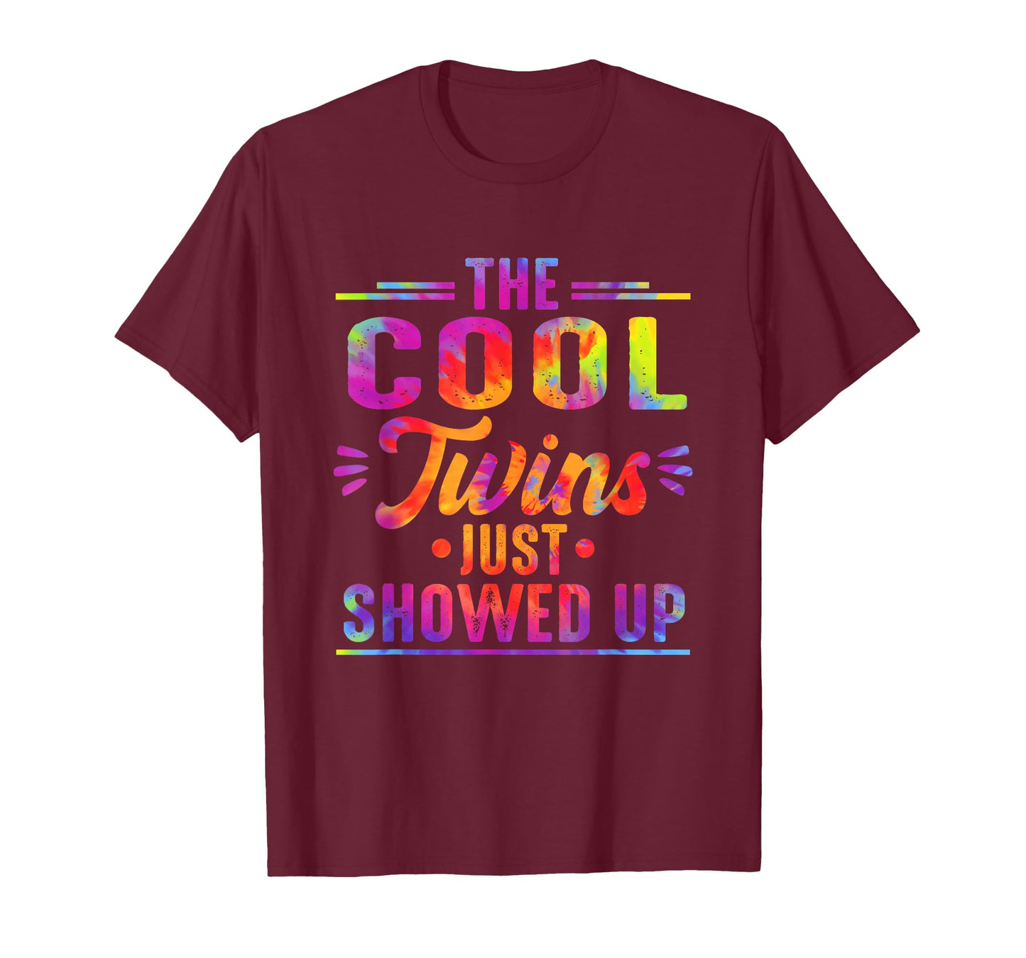 The Cool Twins Just Showed Up Tie Dye Twin Flame Energy T-Shirt