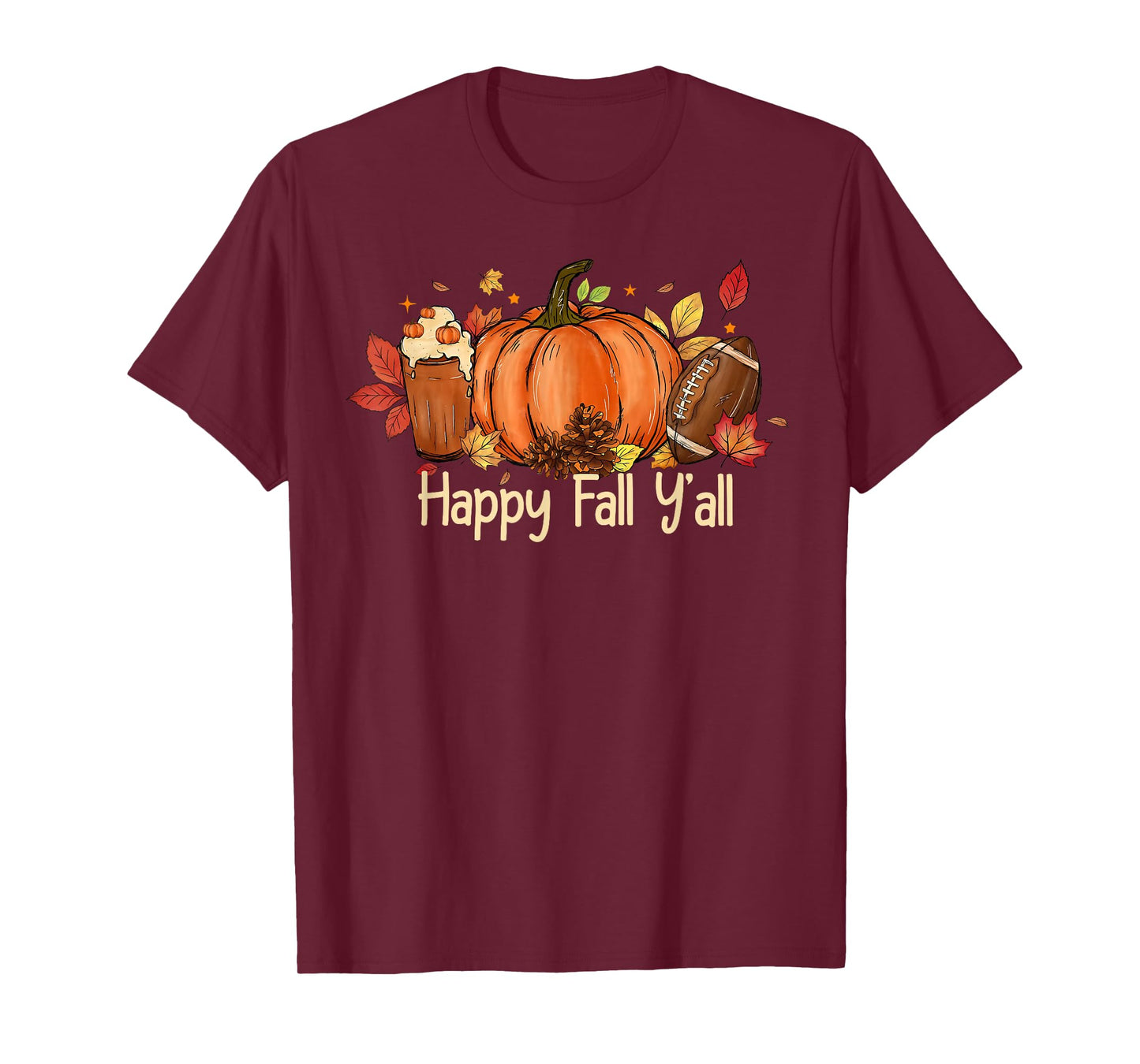 Happy Fall Y'all Pumpkin Spice Football Thanksgiving Autumn T-Shirt
