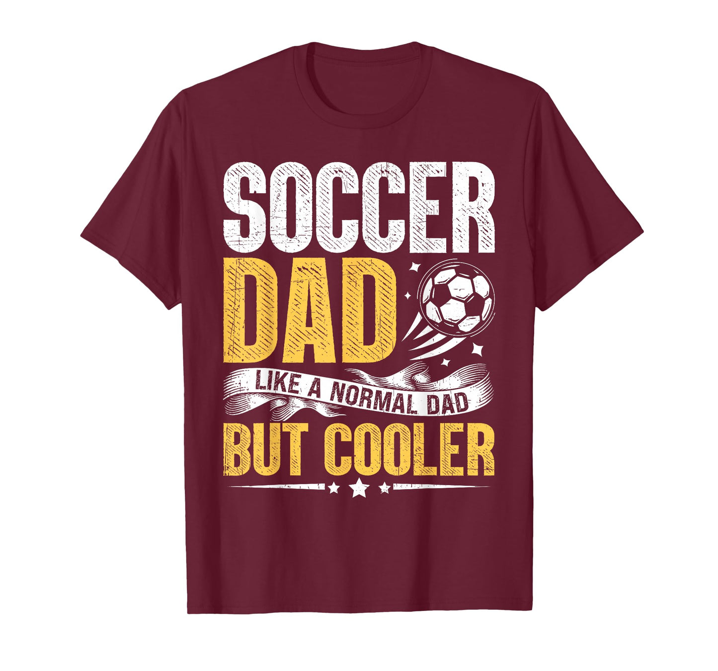 Soccer Dad Like A Normal Dad But Cooler Funny Men T-Shirt