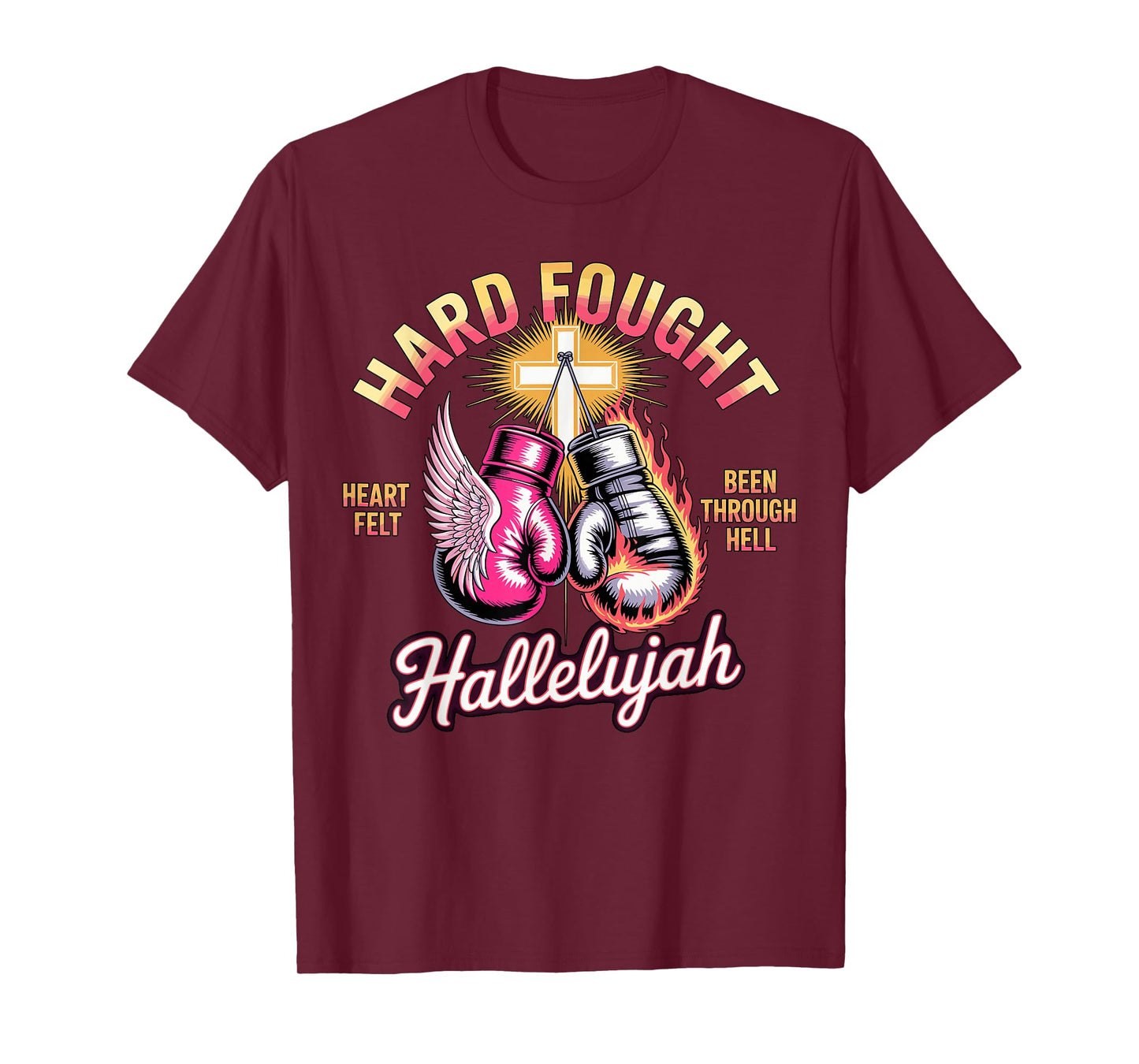 Hard Fought Hallelujah Boxing Gloves Faith T-Shirt